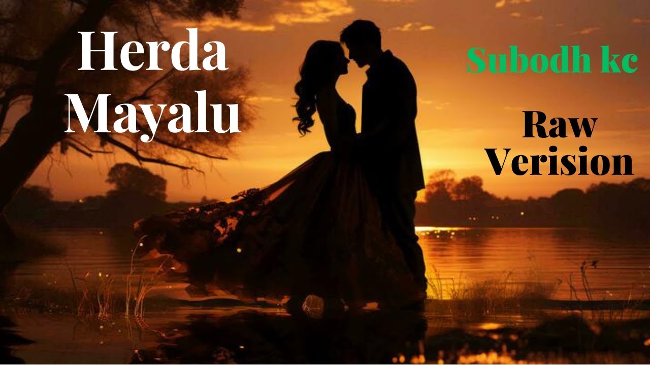 Ma Haraye( Herda Mayalu Timilai ) Subodh Kc __Raw Cover Version By ...