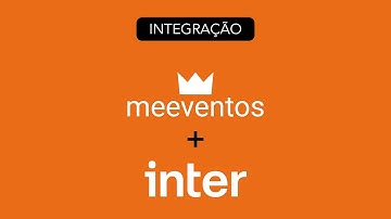 Integre Sua Conta do Banco Inter a MeEventos: Passo a Passo Completo