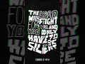 The LORD Will Fight FOR You!! The Battle is His!!