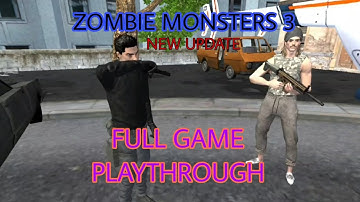 Zombie Monsters 3 NEW UPDATE Full Game Playthrough