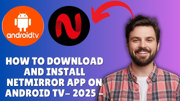 How to Download and Install NetMirror App on Android TV (2025 Working Guide)