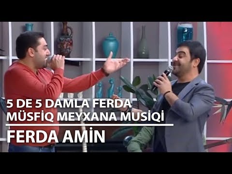 Fərda Amin — Damla, Müşviq Şahverdiyev | 5 də 5 | Canlı ifa