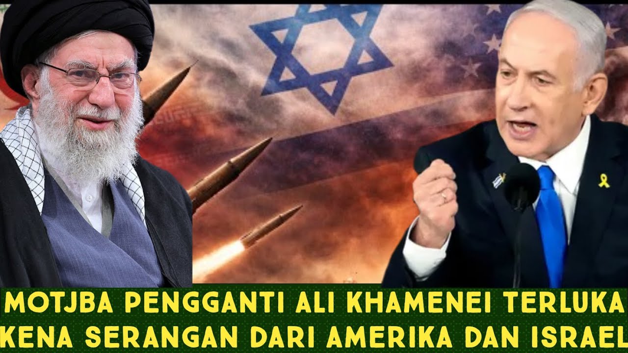 PEMIMPIN IRAN PENGGANTI ALI KHAMENEI  TERLUKA OLEH SERANGAN ISRAEL AMERIKA TANGGAPAN PS RISULI LUBIS