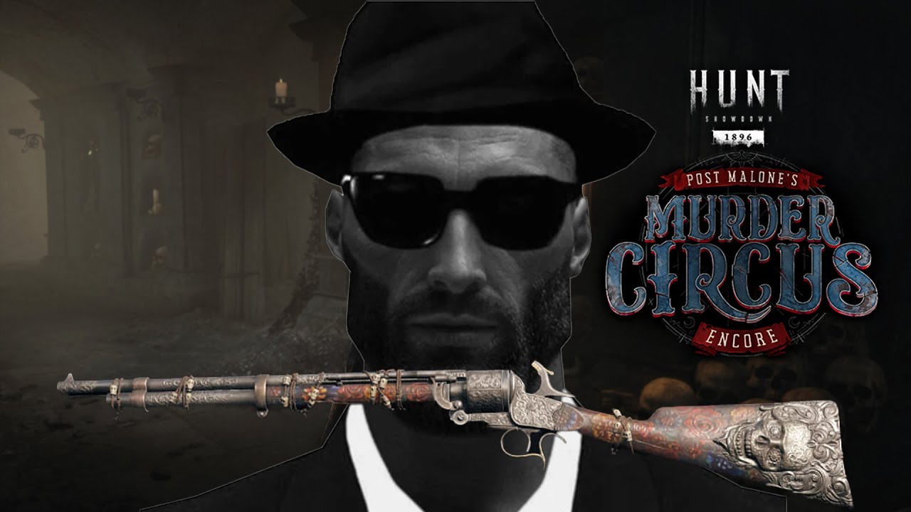 Hunt: Showdown 1896 Post Malone’s Murder Circus Encore! Highlight Vol ...