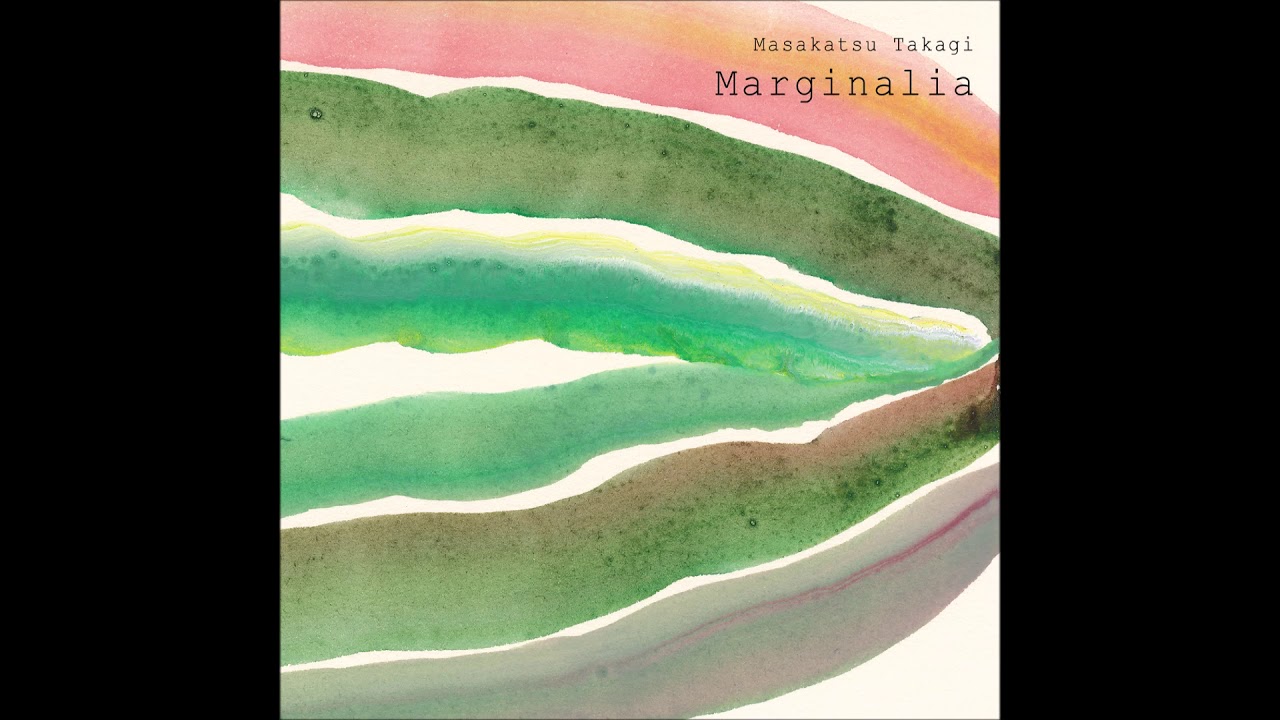 Marginalia - "Marginalia #11" - Masakatsu Takagi - YouTube