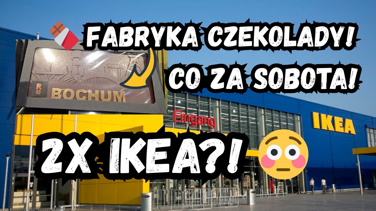 Nasza Sobota w Niemczech 🇩🇪 IKEA, TEDOX i Fabryka Czekolady!