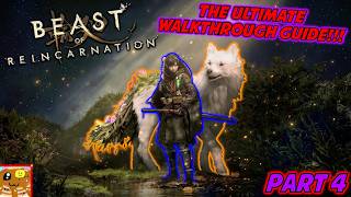 THE ULTIMATE WALKTHROUGH GUIDE!!! - Part 4: Ancient Civilization Zone | Beast of Reincarnation