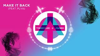 Tommy Lee - Make It Back feat. Plya (Official Audio)