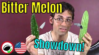 INDIAN VS CHINESE : Bitter Melon Showdown  Weird Fruit Explorer