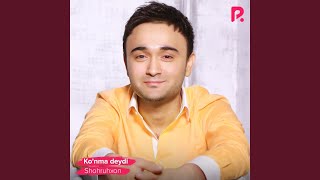 Ko'nma deydi - Shohruhxon