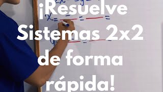 TRUCO INCREIBLE para sistemas de ecuaciones 2x2 en menos de 60 segundos