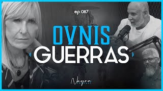 OVNIS E RUMORES DE GUERRAS - Nayra Podcast #87