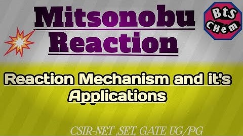 Mitsonobu Reaction and it