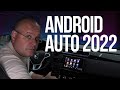 Android Auto 2022. Боль и радости автомобильной навигации со смартфона.