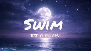 BTS (방탄소년단) 'SWIM' lyrics video 