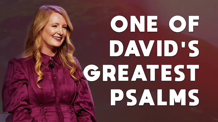 A Deep Dive into One of David's Greatest Pslams!