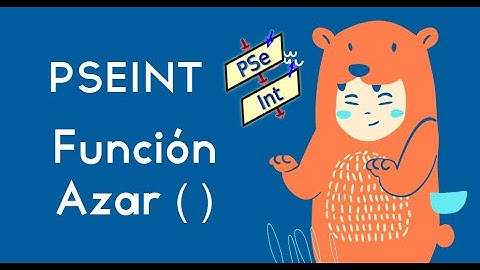 Pseint - Función Azar - Números Aleatorios