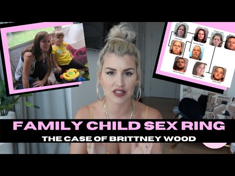 Child Trafficking: Family Child Sex-Ring and the disappearance of Brittney Wood *BONUS 20 TO LIFE*