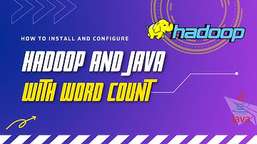 Hadoop Installation and Configuration | Word Count Example