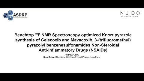 Benchtop 19F NMR Spectroscopy Knorr pyrazole synthesis of pyrazolyl benzenesulfonamides NSAIDs