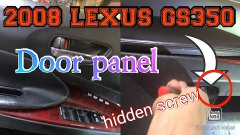 2008 LEXUS GS350 How to remove door panel for speaker replacement