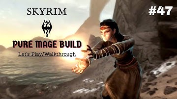Skyrim BEST Mage Only Build :: Part 47 (FORELHOST DUNGEON)