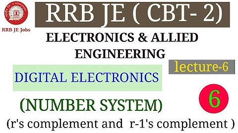 DIGITAL ELECTRONICS NUMBER SYSTEM FOR RRB JE ELECTRONICS & ALLIED ENGINEERING|| BY SIRJEE CLASSES