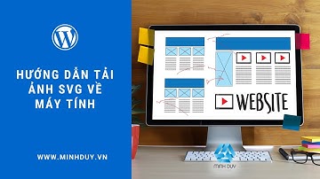 Hướng dẫn tải ảnh SVG về máy tính - Minh Duy Solutions