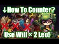 How can we counter team with Seara, Giana, and Jeogun? I recommend using Will Leo【Summoners War RTA】