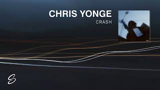 CHRIS YONGE - crash