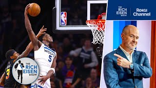 Rich Eisen Reacts to Anthony Edward’s Star Turn in Timberwolves’ Suns Sweep | The Rich Eisen Show