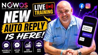NowOS LIVE Training | NEW Auto Reply + Social Media Growth System