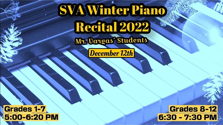 SVA Winter Piano Recital 2022