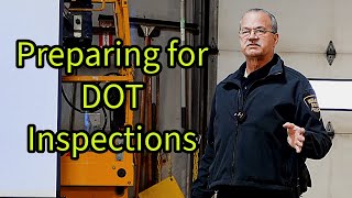 Tips to Prepare Truck Drivers for DOT Inspections!