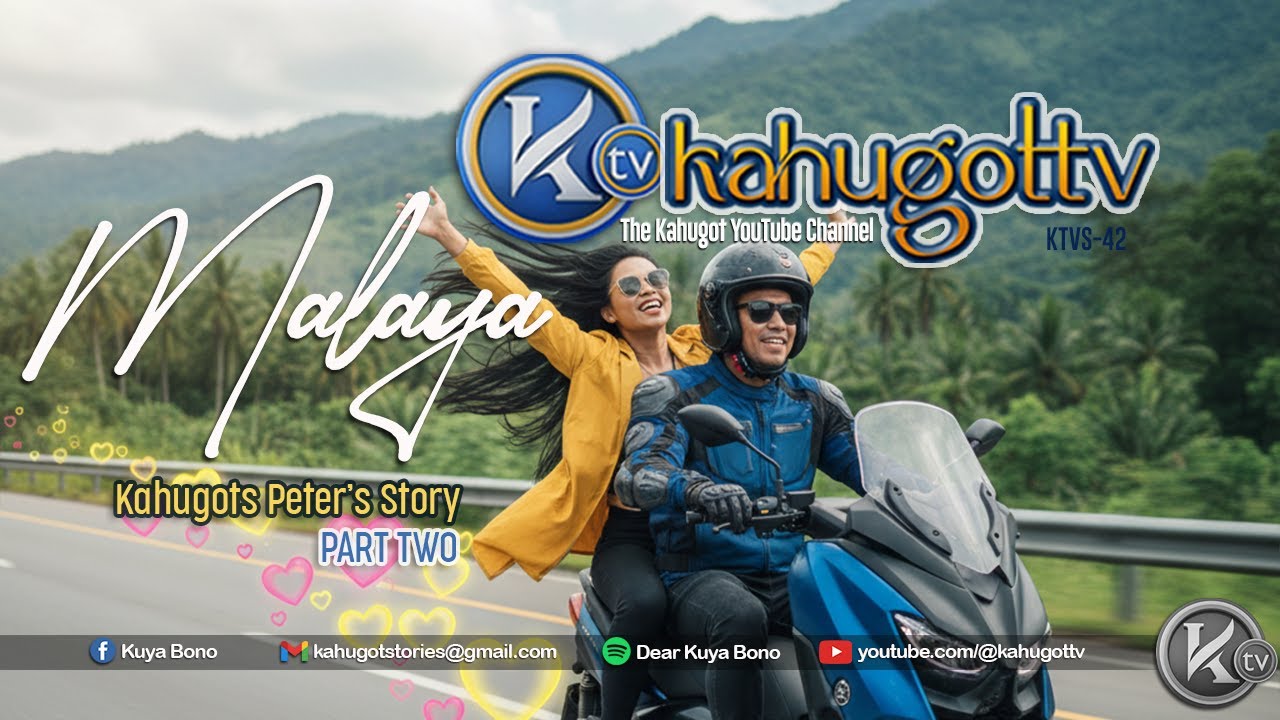 KAHUGOT PETER'S STORY | PART 2 | Malaya