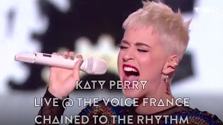 Katy Perry - Chained To The Rhythm (Live @ The Voice France)