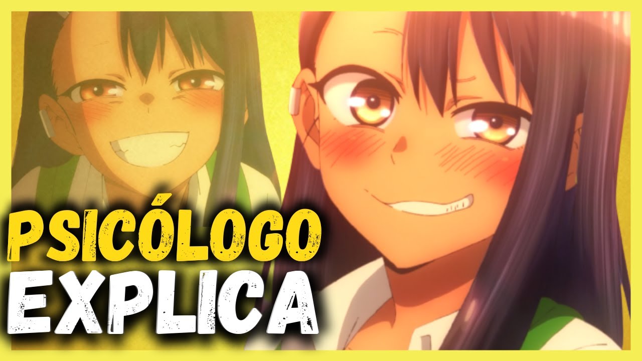 Descobre os valores psicossociais das personagens de Don't toy with me  Nagatoro-san