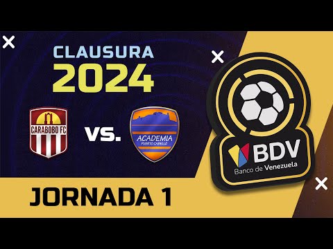 Carabobo vs.  Puerto Cabello - Torneo Clausura 2024 - Jornada 1