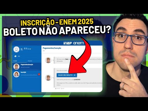 Enem 2025: Onde está o boleto? Como gerar, pagar e confirmar a inscrição!