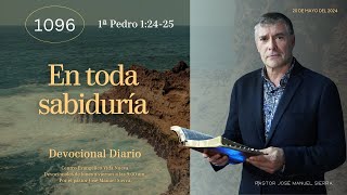 Devocional Diario 1096, por el p𝖺𝗌𝗍𝗈𝗋 José Manuel Sierra.