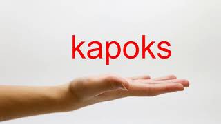 How to Pronounce kapoks - American English Resimi