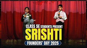 Srishti | Class 5E | 15/11/2025 | Founders’ Week 2025