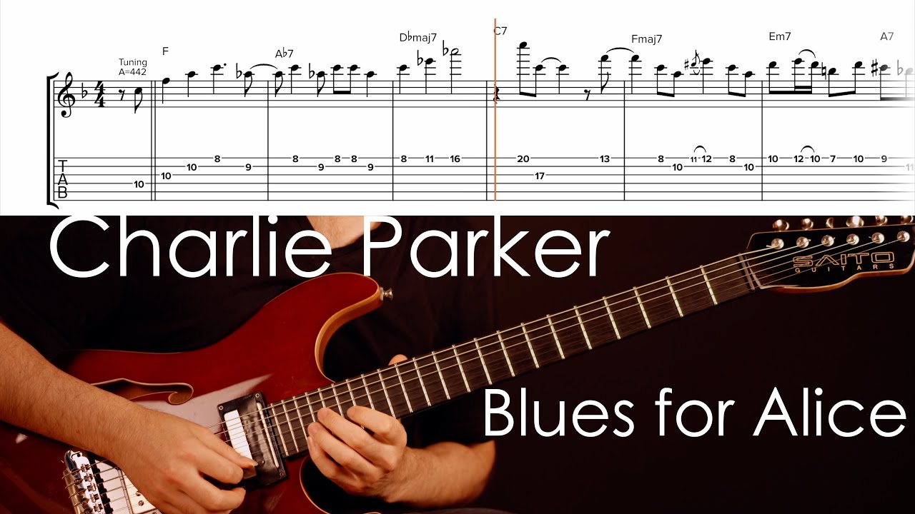 Charlie Parker - Blues for Alice Transcription Jazz Guitar Tab - Saito Guitars 622 Beyond