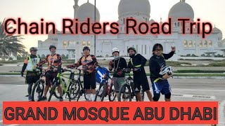 #BikingRoadTrip to Grand Mosque #Abudhabi Best Visit Places 2021 By #ChainRidersAuh