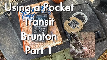 Using the Brunton Pocket Transit Part 1 with Dave Canterbury
