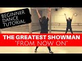 The Greatest Showman | "From Now On" (BEGINNER DANCE TUTORIAL) Easy Step-by-Step Choreography!