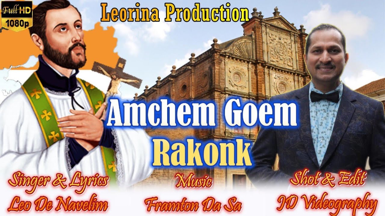 Amchem Goem Rakonk/New konkani song 2024 /Leo De Navelim#latestkonkanisongs 2025#