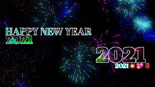 ?️ HAPPY NEW YEAR 2021 Status | happy new year 2021 _ whatsapp status videos ,