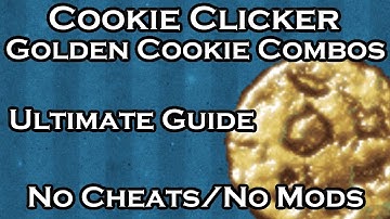 Cookie Clicker: How to get Golden Cookie Combos