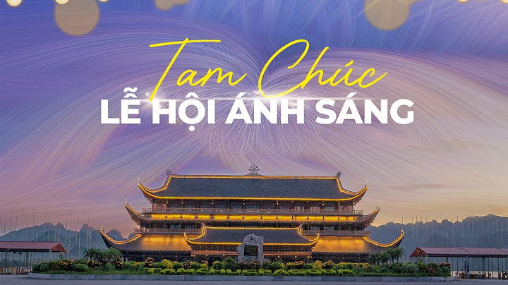 Lễ hội chùa tam chúc vào ngày nào